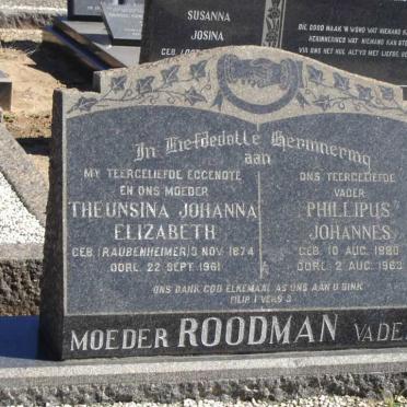 ROODMAN Phillipus Johannes 1880-1963 &amp; Theunsina Johanna Elizabethh RAUBENHEIMER 1874-1961