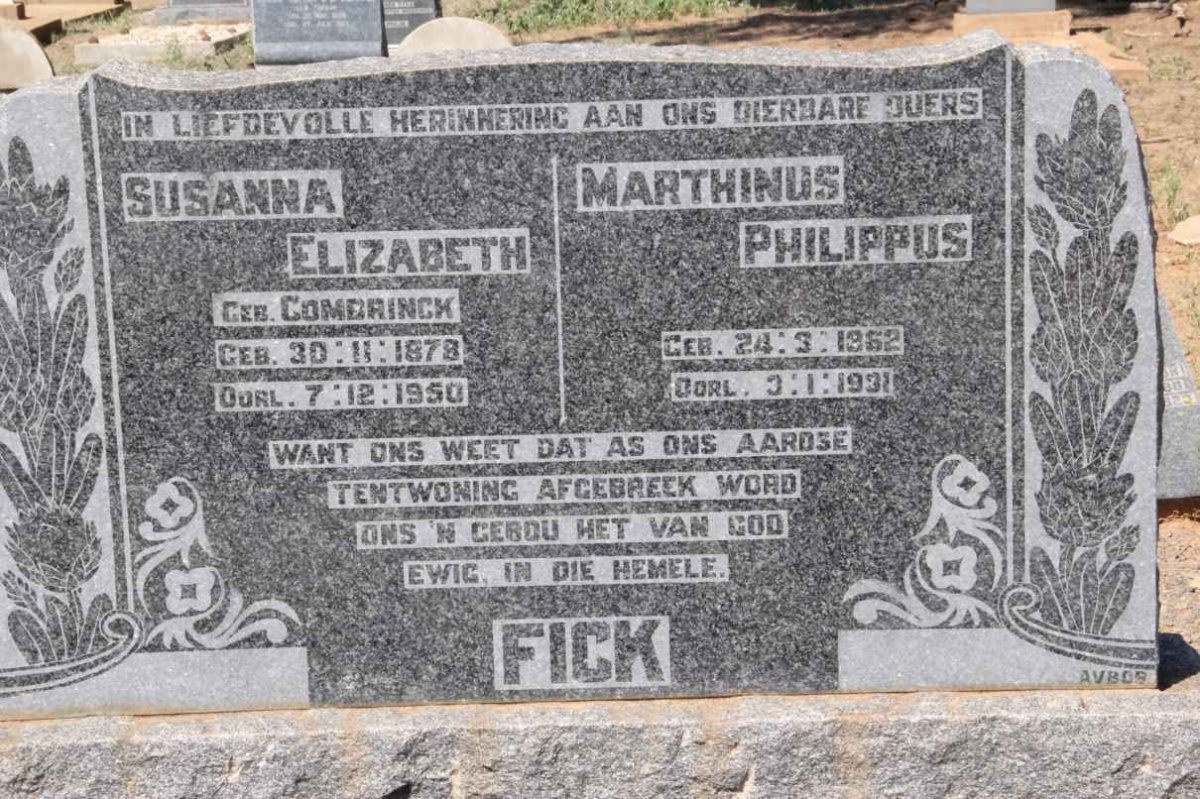 FICK Marthinus Philippus 1862-1931 &amp; Susanna Elizabeth COMBRINCK 1878-1950