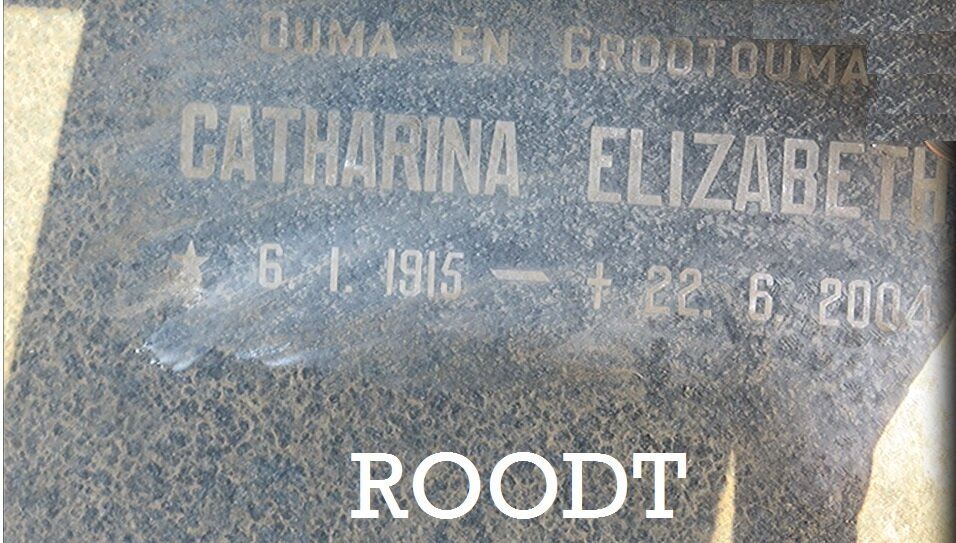 ROODT Jan Gabriel 1918-1977 &amp; Catharina Elizabeth 1915-2004