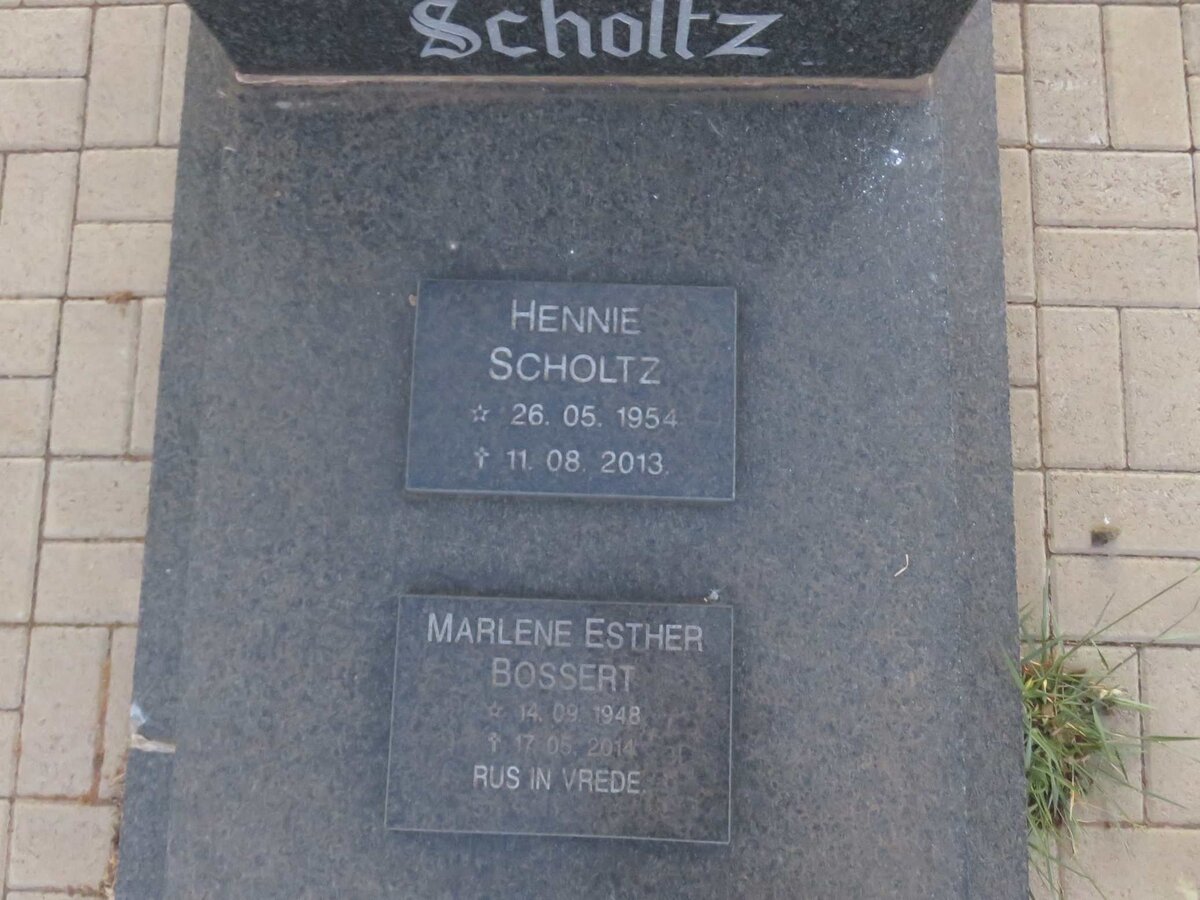 SCHOLTZ Hennie 1954-2013 :: BOSSERT Marlene Esther 1948-2014