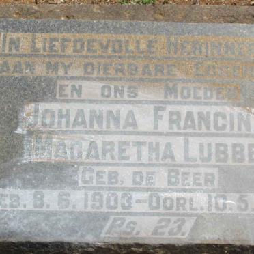 LUBBE Johanna Francina Magaretha nee DE BEER 1903-1950