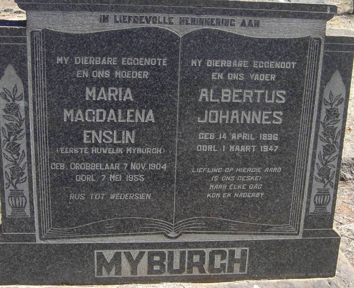 MYBURGH Albertus Johannes 1896-1947 &amp; Maria Magdalena ENSLIN formerly MYBURGH nee GROBBELAAR 1904-1955