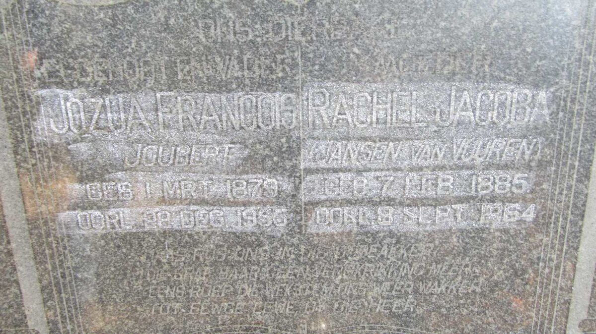 JOUBERT Jozua Francois 1879-1956 &amp; Rachel Jacoba JANSEN VAN VUUREN 1885-1964