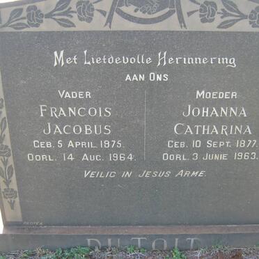TOIT Francois Jacobus, du 1875-1964 &amp; Johanna Catharina 1877-1963