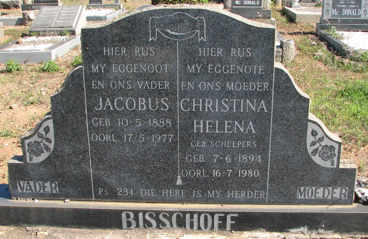 BISSCHOFF Jacobus 1888-1977 &amp; Christina Helena SCHEEPERS 1894-1980