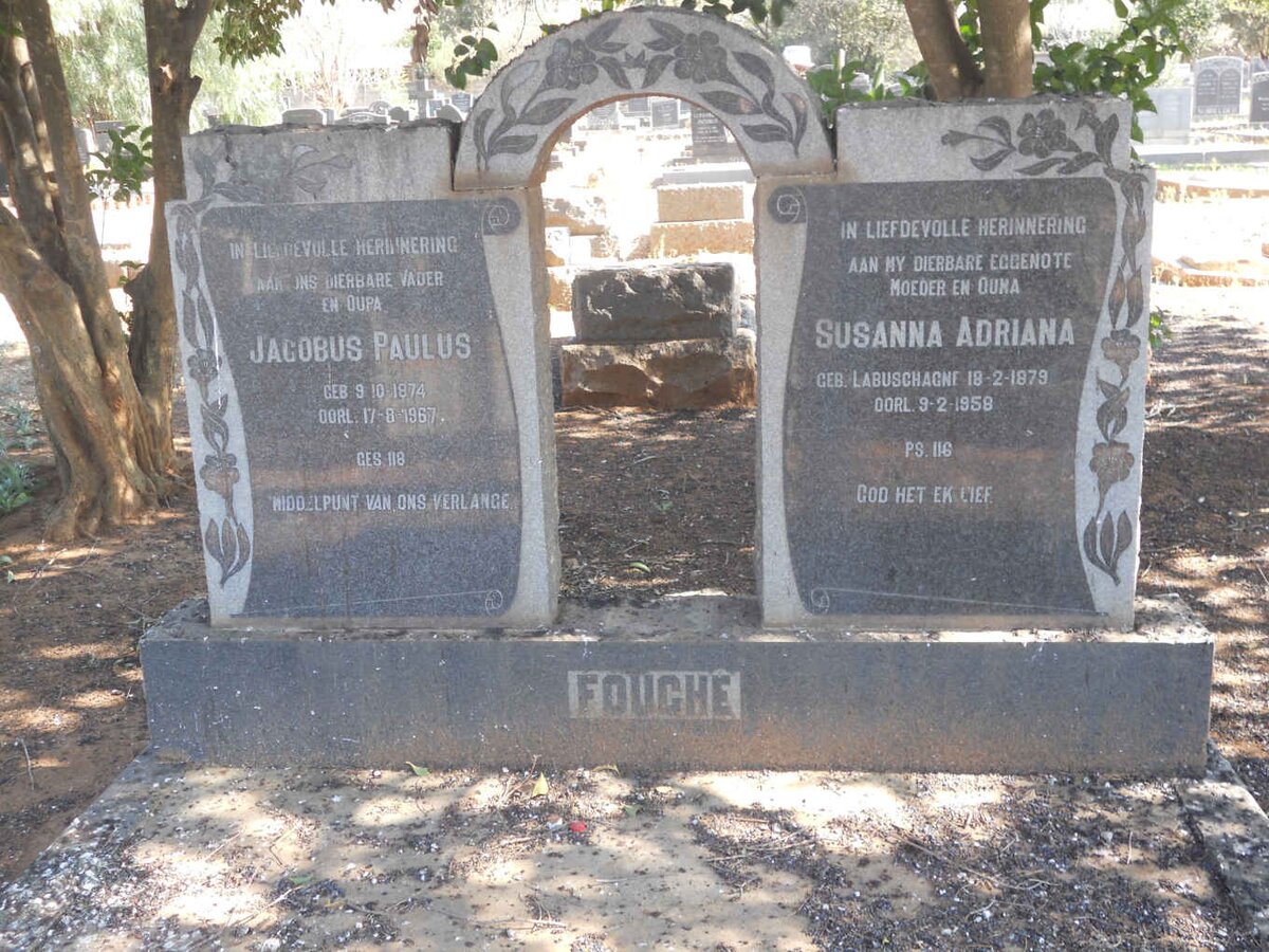 FOUCHE Jacobus Paulus 1874-1967 &amp; Susanna Adriana LABUSCHAGNE 1879-1958