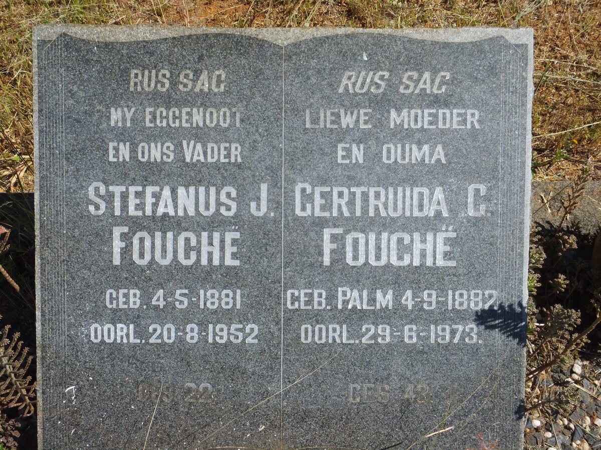 FOUCHE Stefanus J. 1881-1952 &amp; Gertruida C. PALM 1882-1973
