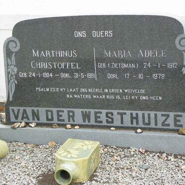 WESTHUIZEN Marthinus Christoffel, v.d. 1904-1981 &amp; Maria Adele ZIETSMAN 1912-1978