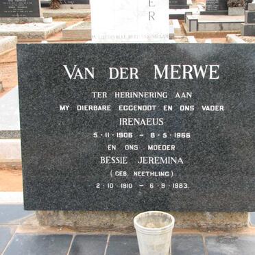 MERWE Irenaeus, van der 1906-1966 &amp; Bessie Jeremina NEETHLING 1910-1983
