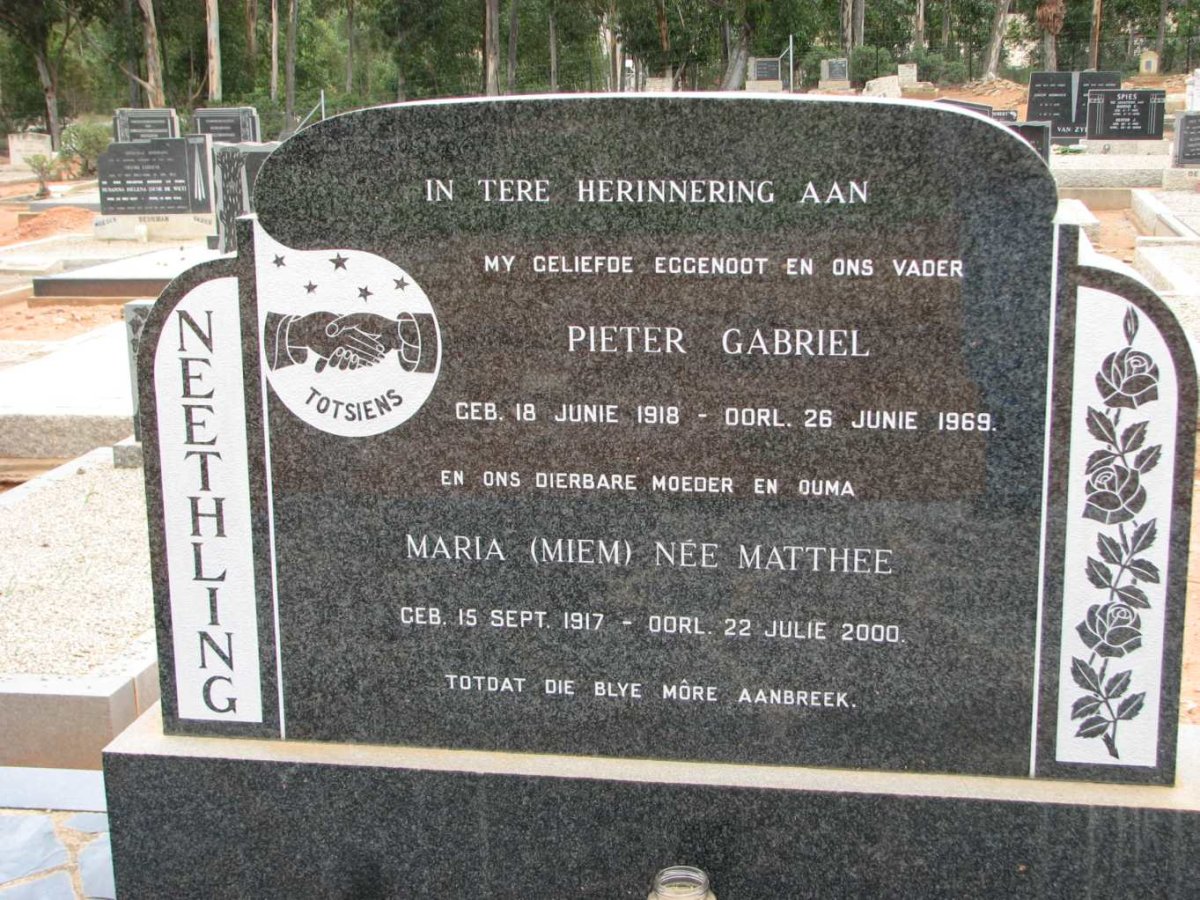 NEETHLING Pieter Gabriel 1918-1969 &amp; Maria MATTHEE 1917-2000