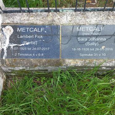 METCALF Lambert Fick 1925-2017 &amp; Sara Johanna ROUX 1926-2016