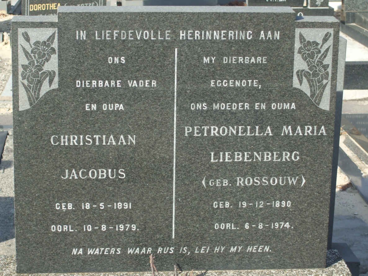 LIEBENBERG Christiaan Jacobus 1891-1979 &amp; Petronella Maria ROSSOUW 1890-1974