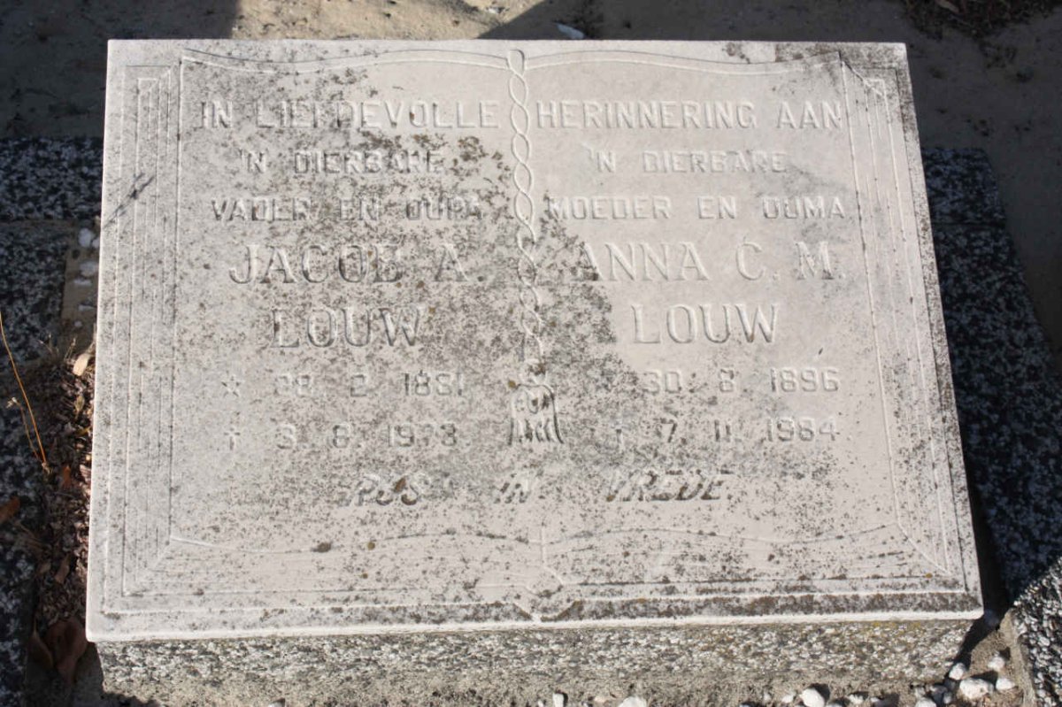 LOUW Jacob A. 1881-19?3 &amp; Anna C.M. 1896-1984