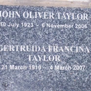 TAYLOR John Oliver 1923-2006 &amp; Gertruida Francina 1910-2007