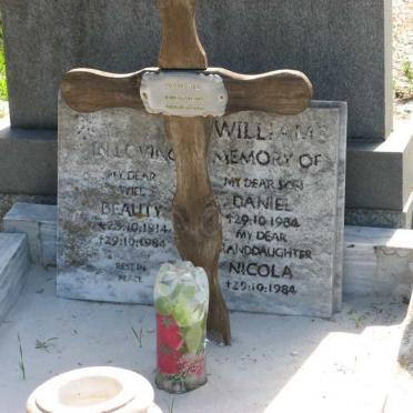 WILLIAMS Beauty 1914-1984 :: WILLIAMS Daniel -1984 :: WILLIAMS NICOLA -1984 :: BAARD Yvonne 1947-2004