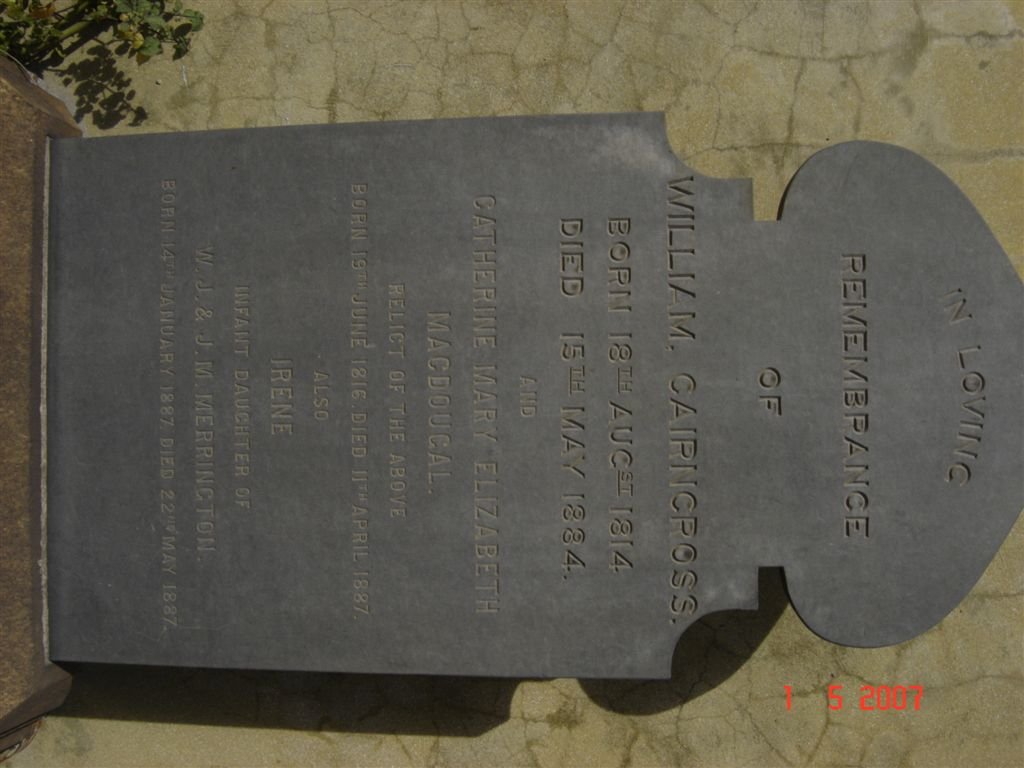 CAIRNCROSS William 1814-1884 :: MACDOUGAL Catherine Mary Elizabeth 1816-1887 :: MERRINGTON Irene 1887-1887