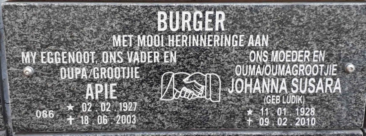 BURGER Apie 1927-2003 &amp; Johanna Susara LUDIK 1928-2010