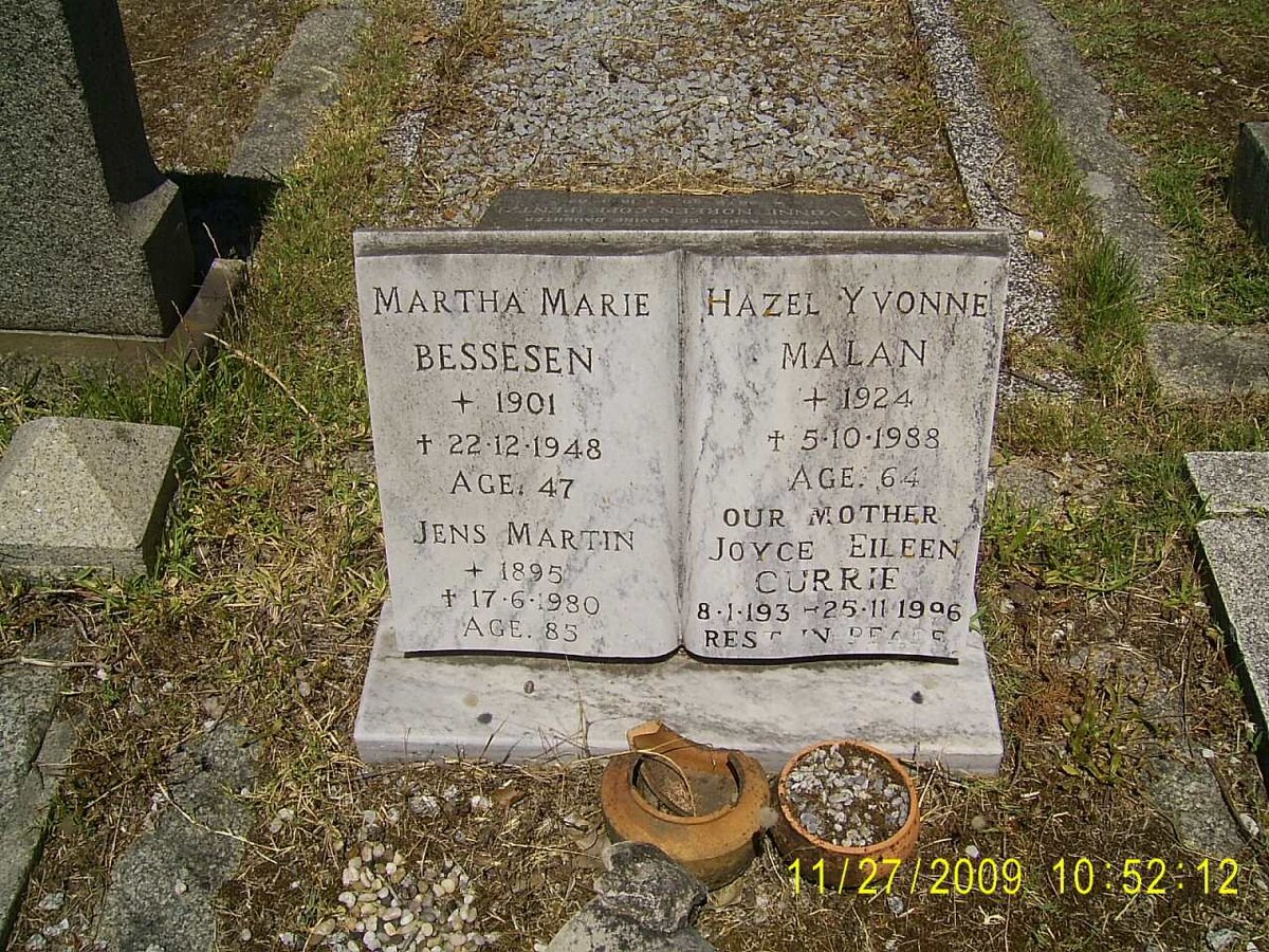 BESSESEN Jens Martin 1895-1980 & Martha Marie 1901-1948 :: MALAN Hazel Yvonne 1924-1988 :: CURRIE Joyce Eileen 193?-1996