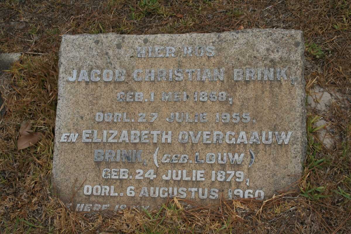 BRINK Jacob Christian 1868-1955 &amp; Elizabeth Overgaauw LOUW 1879-1960