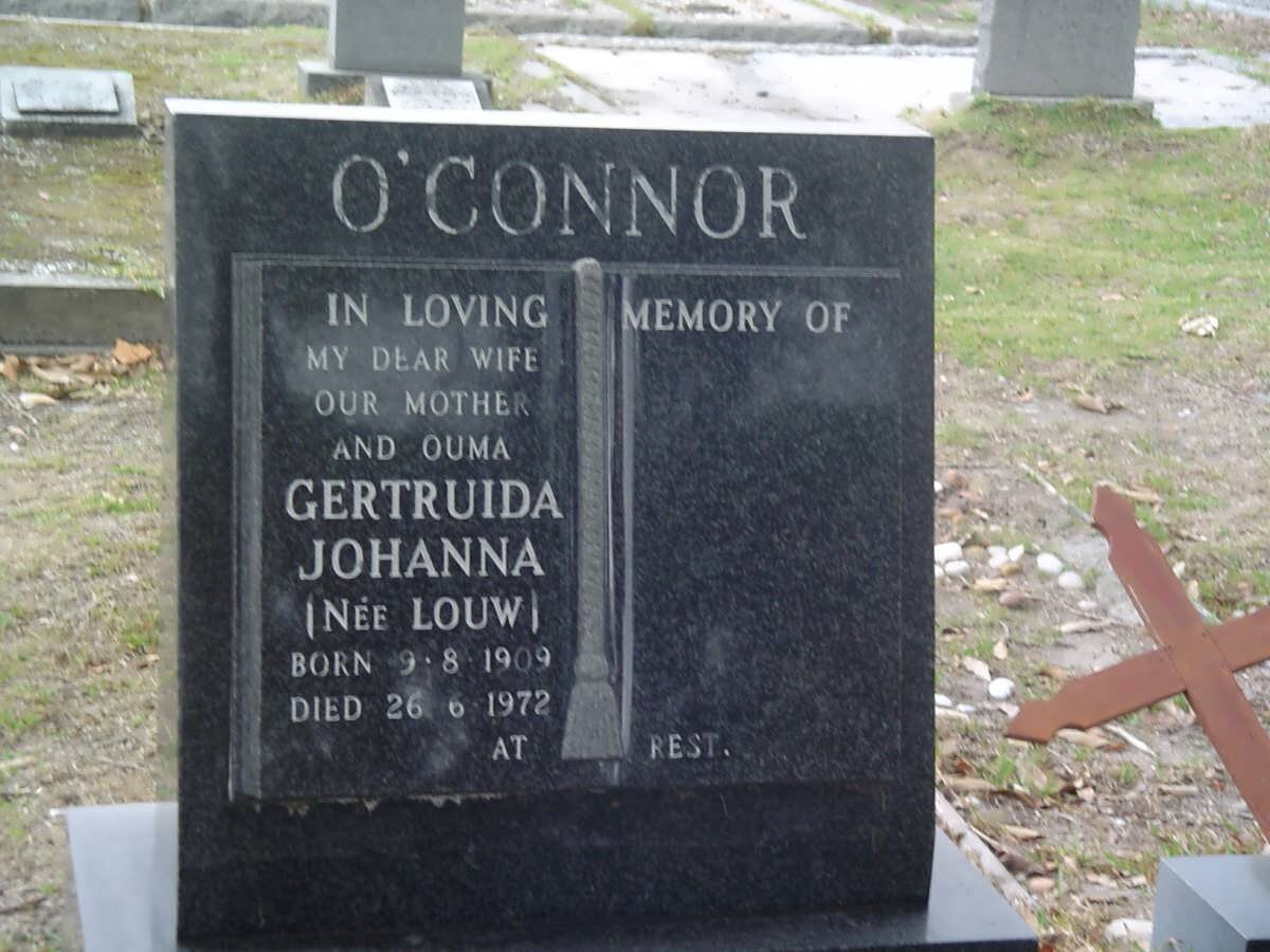 O'CONNOR Gertruida Johanna nee LOUW 1909-1972