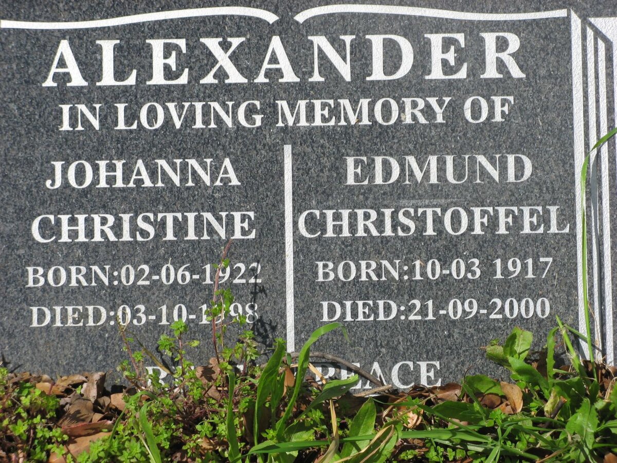 ALEXANDER Edmund Christoffel 1917-2000 &amp; Johanna Christine 1922-1998