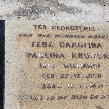 KRUGER Febe Carolina Paulina nee WILLIAMS 1858-1951