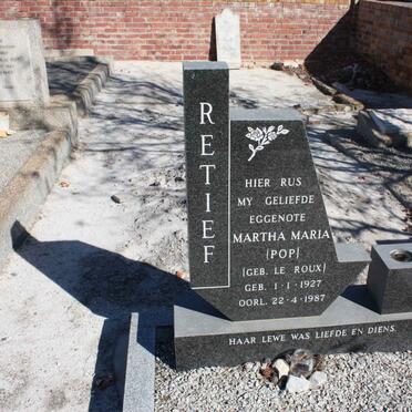 RETIEF Martha Maria nee LE ROUX 1927-1987