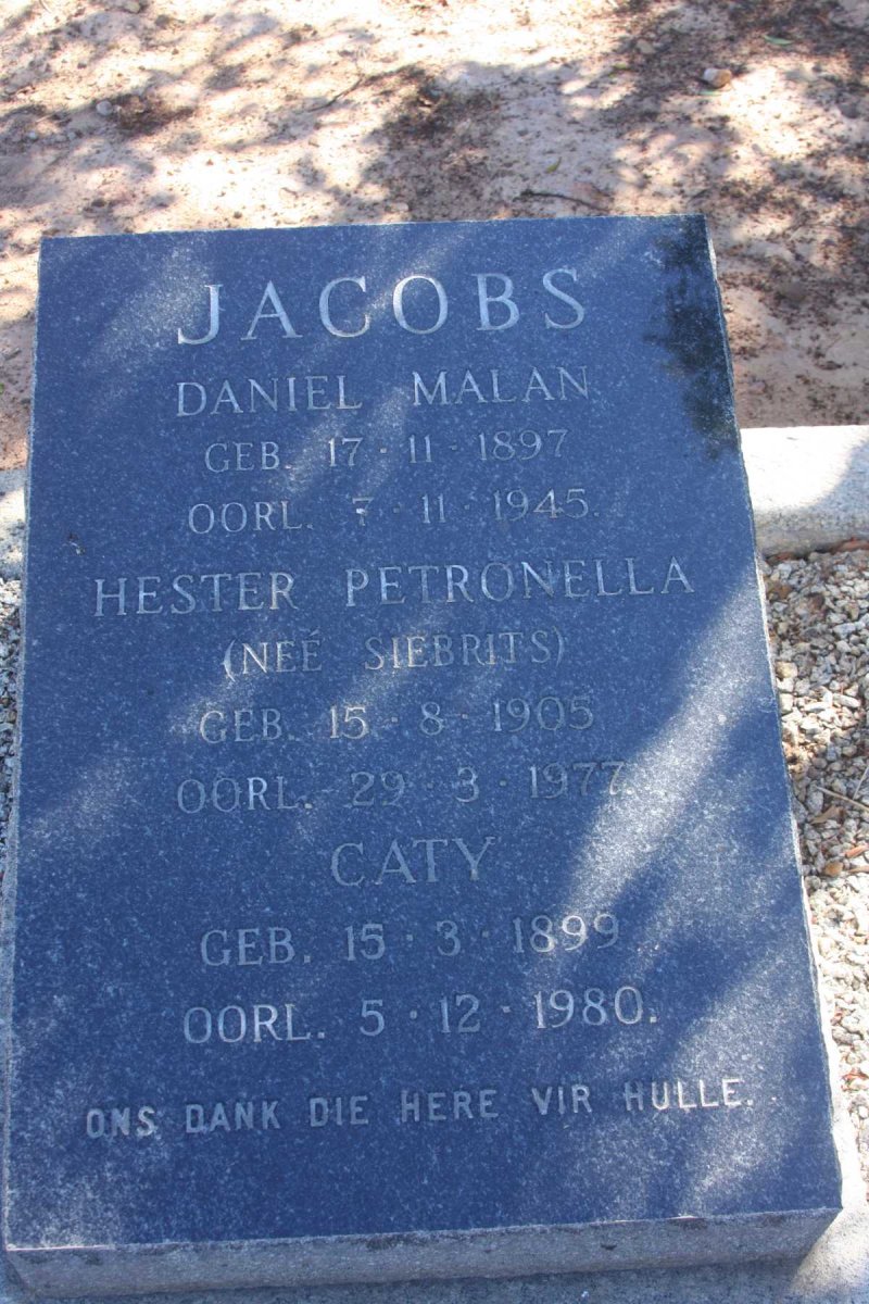 JACOBS Daniel Malan 1897-1945 &amp; Hester Petronella SIEBRITS 1905-1977 :: JACOBS Caty 1899-1980