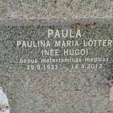 LOTTER Paulina Maria nee HUGO 1933-2012