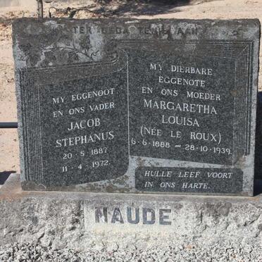 NAUDE Jacob Stephanus 1887-1972 &amp; Margaretha Louisa LE ROUX 1888-1939