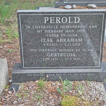 PEROLD Izak Abraham 1925-2008 &amp; Gertruida 1930-2011