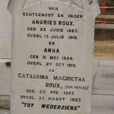 ROUX Andries 1867-1918 &amp; Catharina Magrietha PEPLER 1867-1927 :: ROUX  Anna 1904-1913