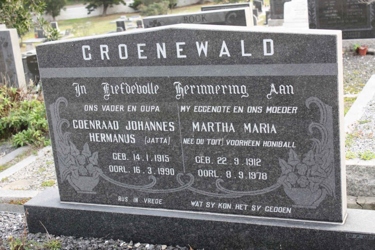 GROENEWALD Coenraad Johannes Hermanus 1915-1990 &amp; Martha Maria DU TOIT formerly HONIBALL 1912-1978