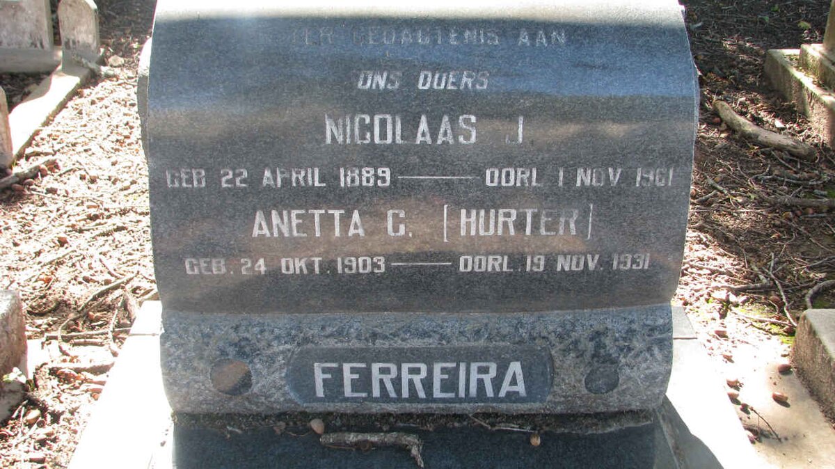 FERREIRA Nicolaas J. 1889-1961 &amp; Anetta C. HURTER 1903-1931