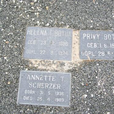 BOTHA Helena T. 1896-1974 :: BOTHA Privy 1910-1979 :: SCHERZER Annette T. 1936-1989