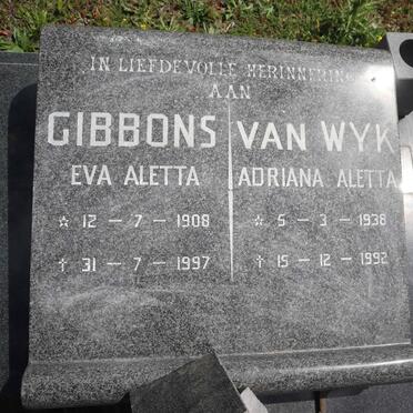 GIBBONS Eva Aletta 1908-1997 :: VAN WYK Adriana Aletta 1938-1992