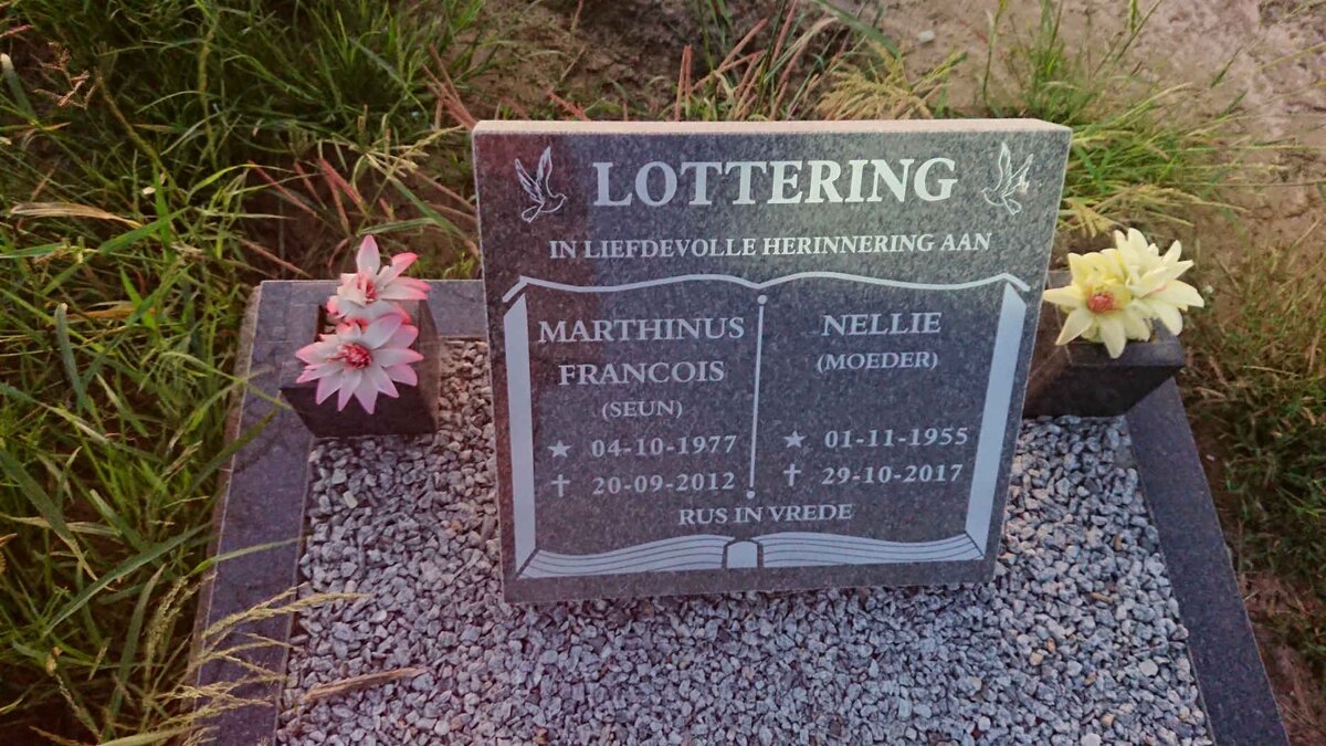 LOTTERING Nellie 1955-2017 :: LOTTERING Marthinus Francois 1977-2012