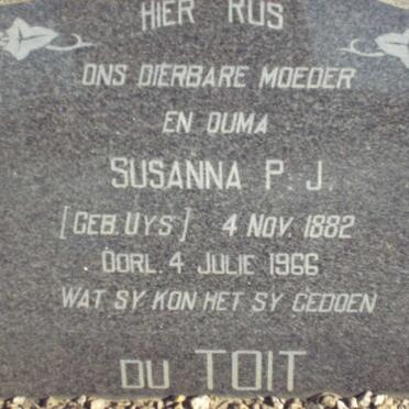 TOIT Susanna P.J., du nee UYS 1882-1966