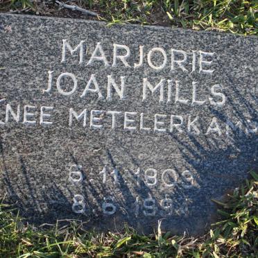 MILLS Marjorie Joan nee METELERKAMP 1909-1994