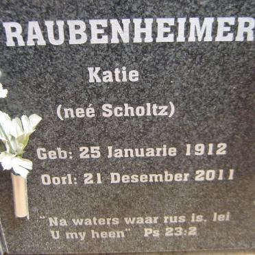 RAUBENHEIMER Katie nee SCHOLTZ 1912-2011