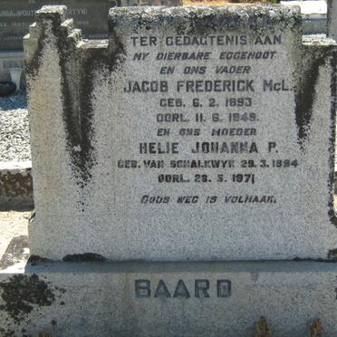 BAARD Jacob Frederick McL. 1893-1949 &amp; Helie Johanna P. VAN SCHALKWYK 1894-1971