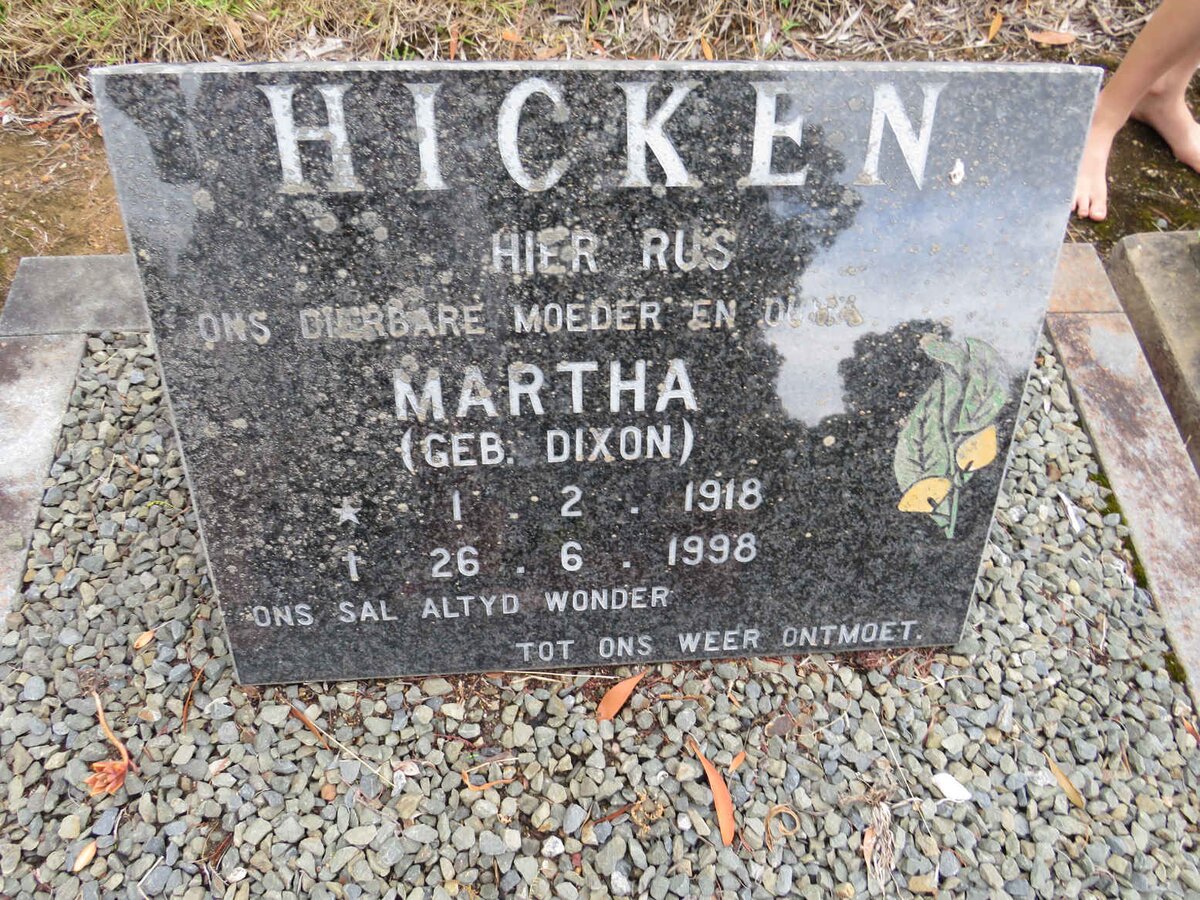 HICKEN Martha nee DIXON 1918-1998