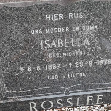 ROSSLEE Isabella nee HICKEN 1882-1976