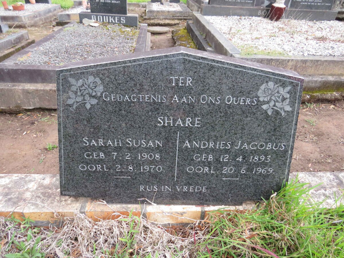 SHARE Andries Jacobus 1893-1969 & Sarah Susan 1908-1970
