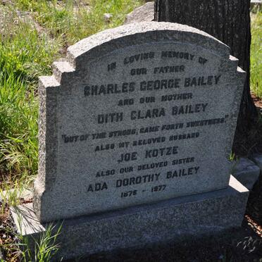BAILEY Charles George &amp; ?dith Clara :: KOTZE Joe :: BAILEY Ada Dorothy 1876-1977