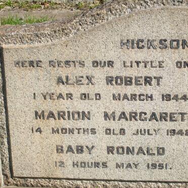 HICKSON Alex Robert -1944 :: HICKSON Marion Margaret -1948 :: HICKSON Ronald -1951