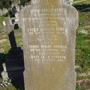 BERRY John James  -1892 &amp; Jessie Adelaide -1927 :: ROBERTS Samuel E. -?? &amp; Mary Emily -1932