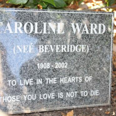 WARD Caroline nee BEVERIDGE 1908-2002