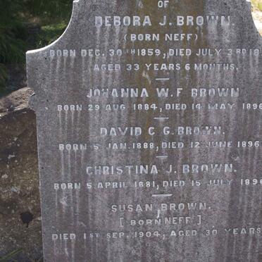 BROWN Debora J. nee NEFF 1859-1912 :: BROWN Johanna W.F. 1884-1896 :: BROWN  David C.G.1888-1896 :: BROWN Christina J. 1881-1896
