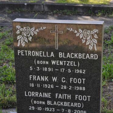 BLACKBEARD Petronella nee WENTZEL 1891-1962 :: FOOT Frank W.G. 1926-1988 &amp; Lorraine Faith BLACKBEARD 1923-2006